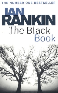 Ian Rankin - Inspector Rebus Tome 5 : The black Book.