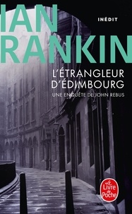 Ian Rankin - L'étrangleur d'Edimbourg.