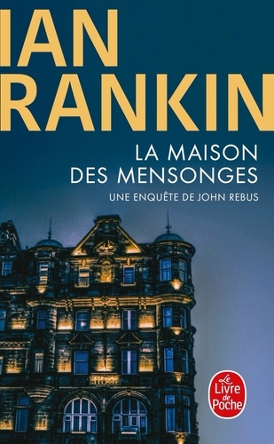 Ian Rankin - La Maison des mensonges.