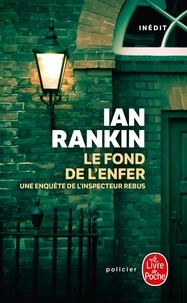 Ian Rankin - Le Fond de l'enfer.