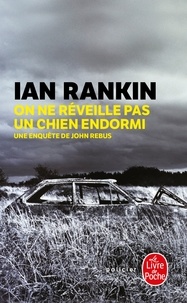 Ian Rankin - On ne réveille pas un chien endormi.