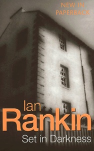 Ian Rankin - Set In Darkness.