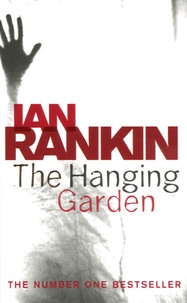 Ian Rankin - The Hanging Garden.