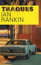 Ian Rankin - Traqués.