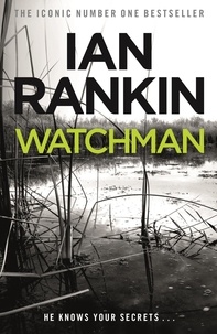 Ian Rankin - Watchman.