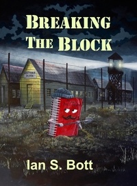  Ian S. Bott - Breaking the Block.