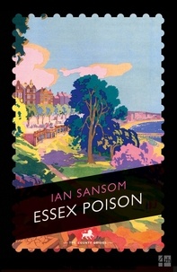 Ian Sansom - Essex Poison.