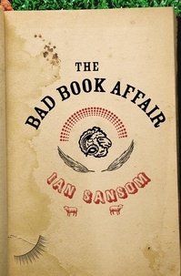 Ian Sansom - The Bad Book Affair.