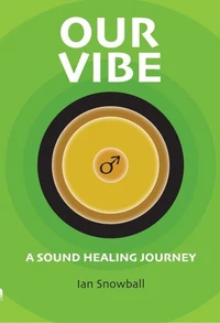 Our Vibe: A Sound Healing Journey