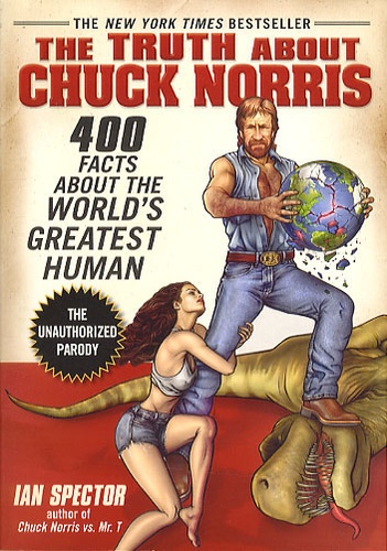 Ian Spector - The Truth About Chuck Norris.