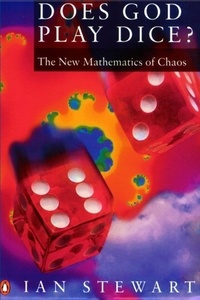 Ian Stewart - Does God Play Dice? - The New Mathematics of Chaos.