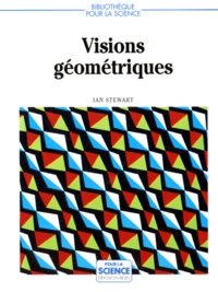 Ian Stewart - Visions géométriques.