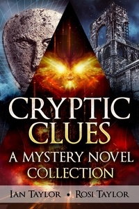  Ian Taylor et  Rosi Taylor - Cryptic Clues: A Mystery Novel Collection.