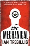 Ian Tregillis - The Mechanical.