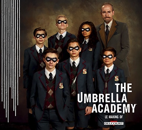 The Umbrella Academy. Le making of