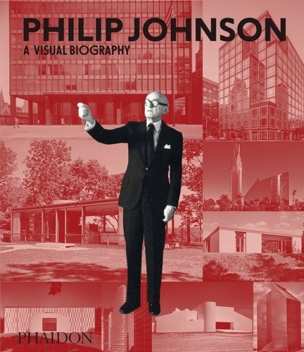 Ian Volner - Philip Johnson - A visual biography.