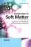 Introduction to Soft Matter. Synthetic and Biological Self-Assembling Materials