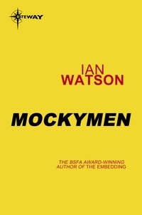 Ian Watson - Mockymen.