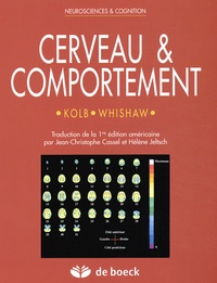 Ian Whishaw et Bryan Kolb - Cerveau & Comportement.