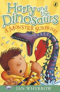 Ian Whybrow - Harry and the Dinosaurs: A Monster Surprise!.