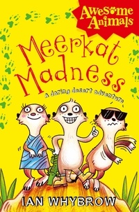 Ian Whybrow et Sam Hearn - Meerkat Madness.