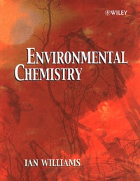 Ian Williams - Environmental Chemistry - A Modular Approach.