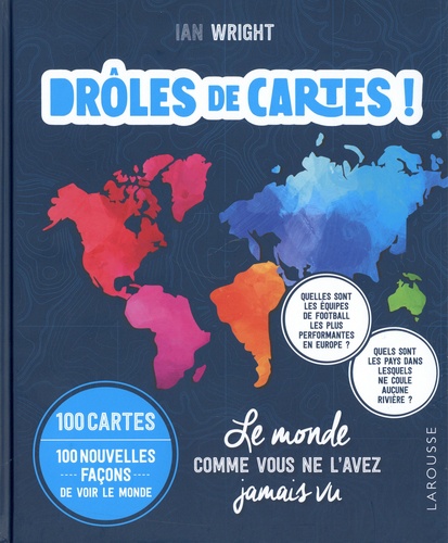 Drôles de cartes !. Le monde comme vous ne l'avez jamais vu