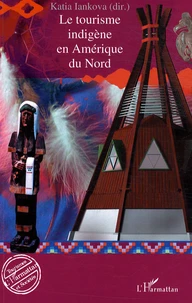 Le tourisme indigène en Amérique du Nord