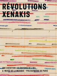 Iannis Xenakis et Makis Solomos - Révolutions Xenakis.