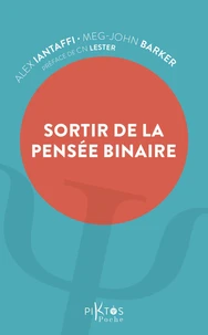 Sortir de la pensée binaire