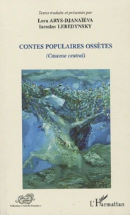 Contes populaires ossètes (caucase central)