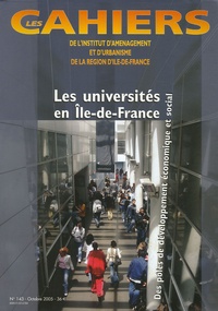François Dugény - Les Cahiers de l'IAURIF N° 143, Octobre 2005 : Les Universités en Ile-de-France.