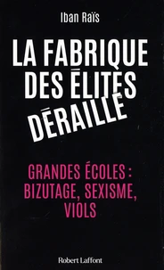 La fabrique des élites déraille