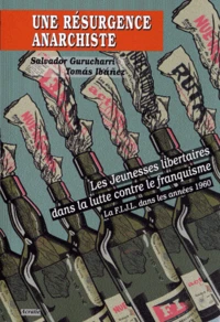 Une résurgence anarchiste