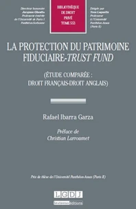 La protection du patrimoine fiduciaire, trust fund