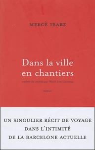 Dans la ville en chantiers