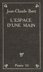 L'espace d'une main
