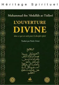 L'ouverture divine dans ce qui est utile pour le disciple tijâni