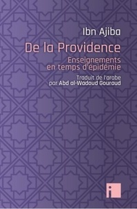  Ibn Ajiba - De la providence - Enseignements en temps d'épidémie.