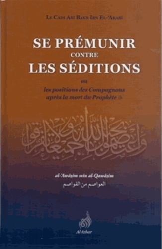  Ibn Al-'arabi - Se prémunir contre les séditions.