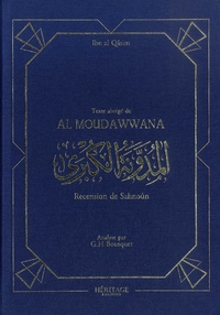 Ibn al-Qâsim et Georges-Henri Bousquet - La Mudawwana - Recension de Sahnun.