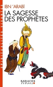  Ibn 'Arabi - La sagesse des prophètes.