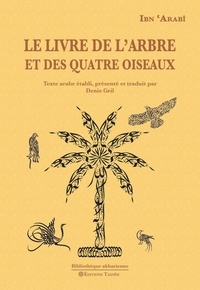  Ibn 'Arabi - Le livre de l'arbre et des quatre oiseaux.