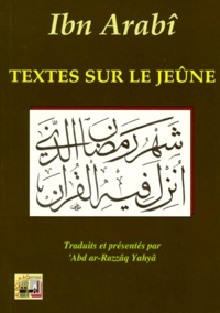  Ibn 'Arabî - Textes sur le jeûne.