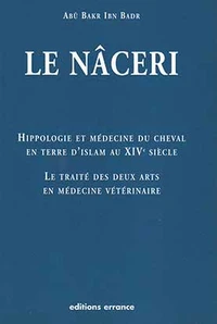 Hippologie et médecine du cheval en Terre d'Islam au 14e siècle