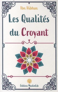 Les Qualités du Croyant