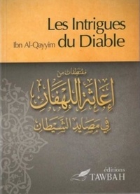 Ibn Qayyim Al-Jawziyya - Les Intrigues Du Diable.