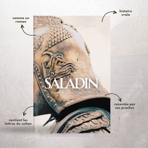 Saladin. L'épopée du sultan Salâh ad-Dîn