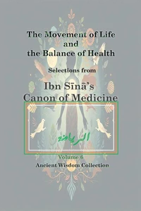 Canon of Medicine: The Movement of Life and the Balance of Health
