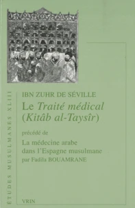 Le Traité médical (Kitâb al-Taysîr)